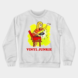Vinyl Junkie - Record/LP Lover Crewneck Sweatshirt